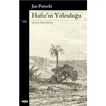 HAFIZ`IN YOLCULUĞU - JAN POTOCKI