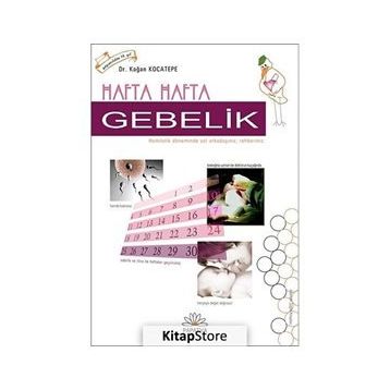 Hafta Hafta Gebelik - kaan kocatepe