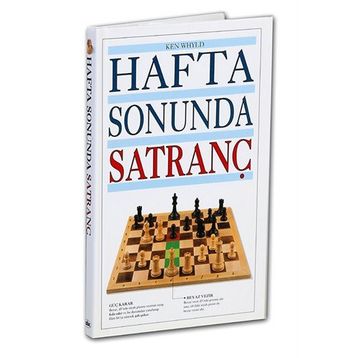 HAFTA SONUNDA SATRANÇ - KEN WHYLD