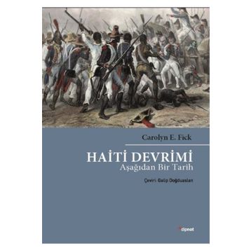 Haiti Devrimi - Carolyn E. Fick