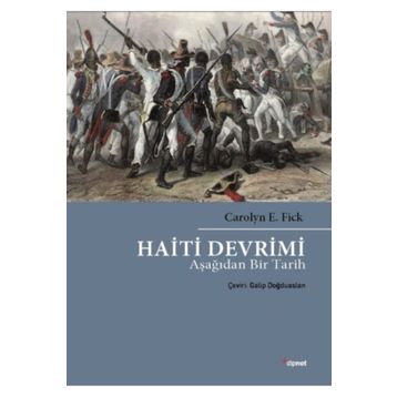 Haiti Devrimi - Carolyn E. Fick