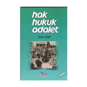 Hak Adalet Hukuk - Bülent Köse