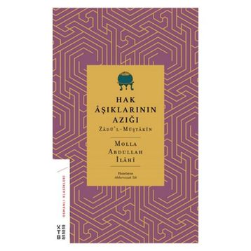 Hak Aşıklarının Azığı Molla Abdullah İlahi