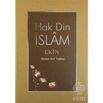 Hak Din İslam - Osman Nuri Topbaş