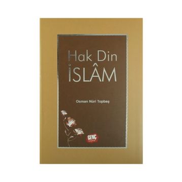 Hak Din İslam - Osman Nuri Topbaş