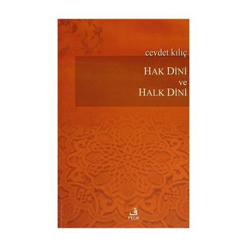 Hak Dini ve Halk Dini - Cevdet Kılıç