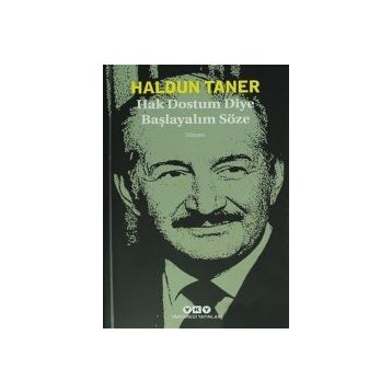 Hak Dostum Diye Başlayalım Söze - Haldun Taner