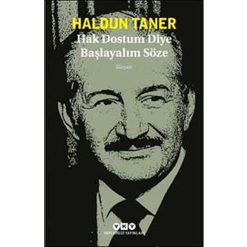 Hak Dostum Diye Başlayalım Söze - Haldun Taner