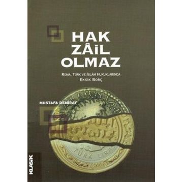 Hak Zail Olmaz - Mustafa Demiray