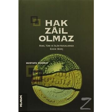 Hak Zail Olmaz - Mustafa Demiray
