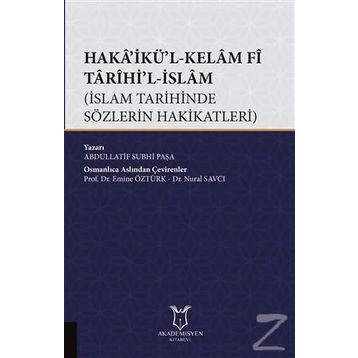 Haka'ikü'l-kelam Fi Tarihi'l-islam - Abdullatif Suphi Paşa