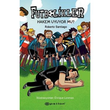 Hakem Uyuyor Mu? - Futbolikler 1 - Roberto Santiago