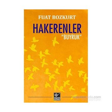 Hakerenler - Buyruk - Fuat Bozkurt