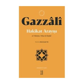 Hakikat Arayışı - Gazzali