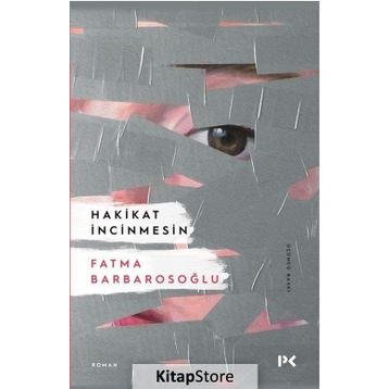 Hakikat İncinmesin - Fatma Barbarosoğlu