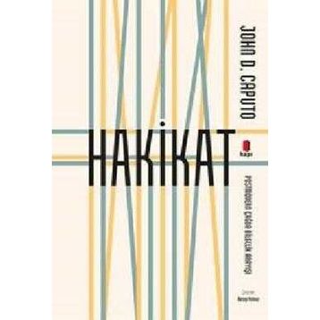 Hakikat - John D. Caputo - Kapı Yayınları