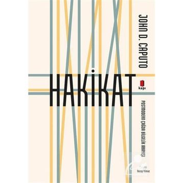 Hakikat - John D. Caputo - Kapı Yayınları