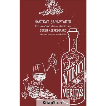 Hakikat Şaraptadır - søren kierkegaard