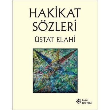 Hakikat Sözleri - Üstat Elahi
