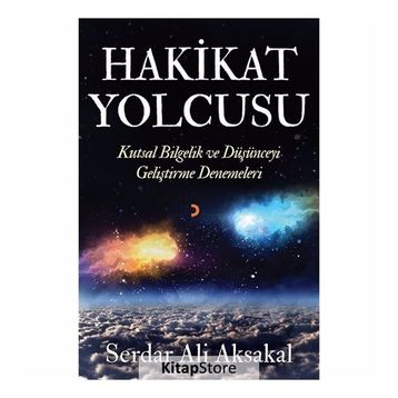 Hakikat Yolcusu - Aforizmalar - Serdar Ali Aksakal