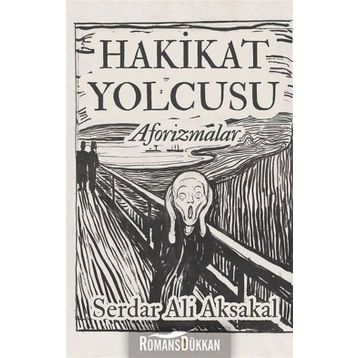 Hakikat Yolcusu - Aforizmalar - Serdar Ali Aksakal