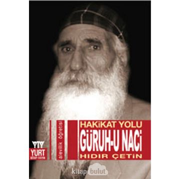 Hakikat Yolu - Güruh-u Naci - Hıdır Çetin