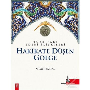Hakikate Düşen Gölge - Ahmet Kartal