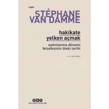 Hakikate Yelken Açmak - Stephane Van Damme