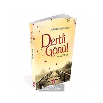 Hakikati Arayan Şiirler Dertli Gönül - Kolektif