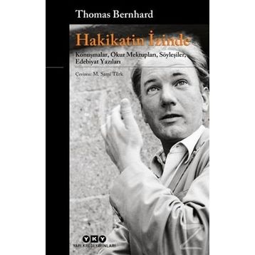 Hakikatin İzinde - Thomas Bernhard