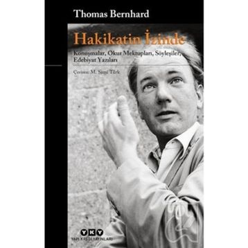 Hakikatin İzinde - Thomas Bernhard