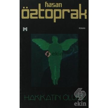 HAKIKATIN ÖLÜMÜ - HASAN ÖZTOPRAK