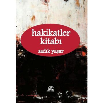 Hakikatler Kitabı - Sadık Yaşar