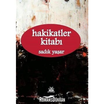 Hakikatler Kitabı - Sadık Yaşar