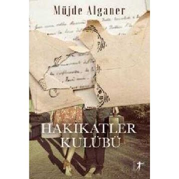 Hakikatler Kulübü - Müjde Alganer