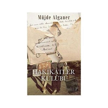 Hakikatler Kulübü - Müjde Alganer
