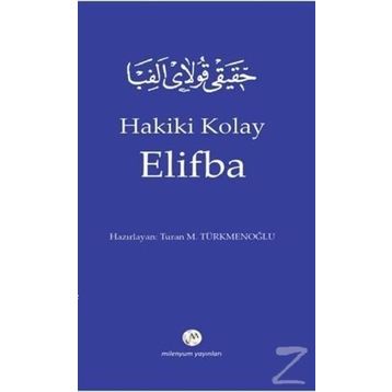 Hakiki Kolay Elifba - Turan M. Türkmenoğlu