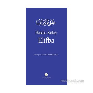 Hakiki Kolay Elifba - Turan M. Türkmenoğlu