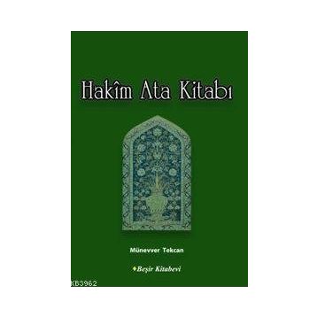 Hakim Ata Kitabı - Münevver Tekcan