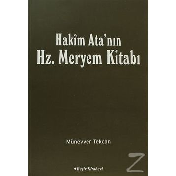 Hakim Ata’nın Hz. Meryem Kitabı - Münevver Tekcan