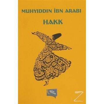 Hakk - Muhyiddin İbni Arabi