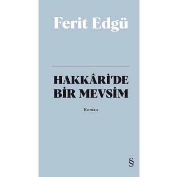Hakkari’de Bir Mevsim Bez Ciltli - Ferit Edgü