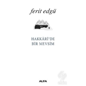 Hakkari’de Bir Mevsim - Ferit Edgü