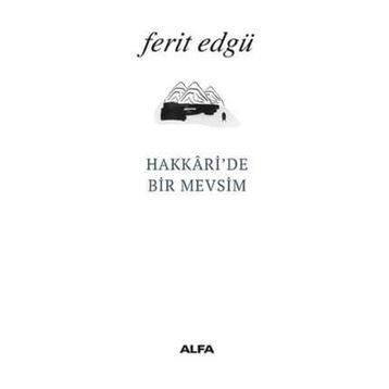 Hakkari’de Bir Mevsim - Ferit Edgü
