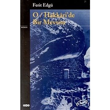 Hakkari’de Bir Mevsim - Ferit Edgü