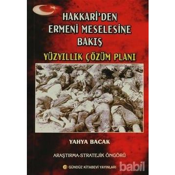 Hakkari’den Ermeni Meselesine Bakış - Yahya Bacak