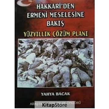 Hakkari’den Ermeni Meselesine Bakış - Yahya Bacak