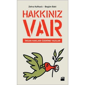 Hakkınız Var - Zehra Kafkaslı Begüm Baki