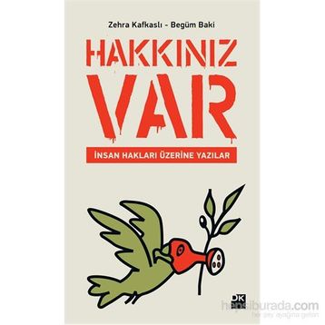 Hakkınız Var - Zehra Kafkaslı Begüm Baki