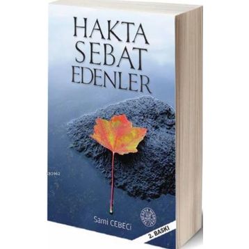 HAKTA SEBAT EDENLER - SAMI CEBECI